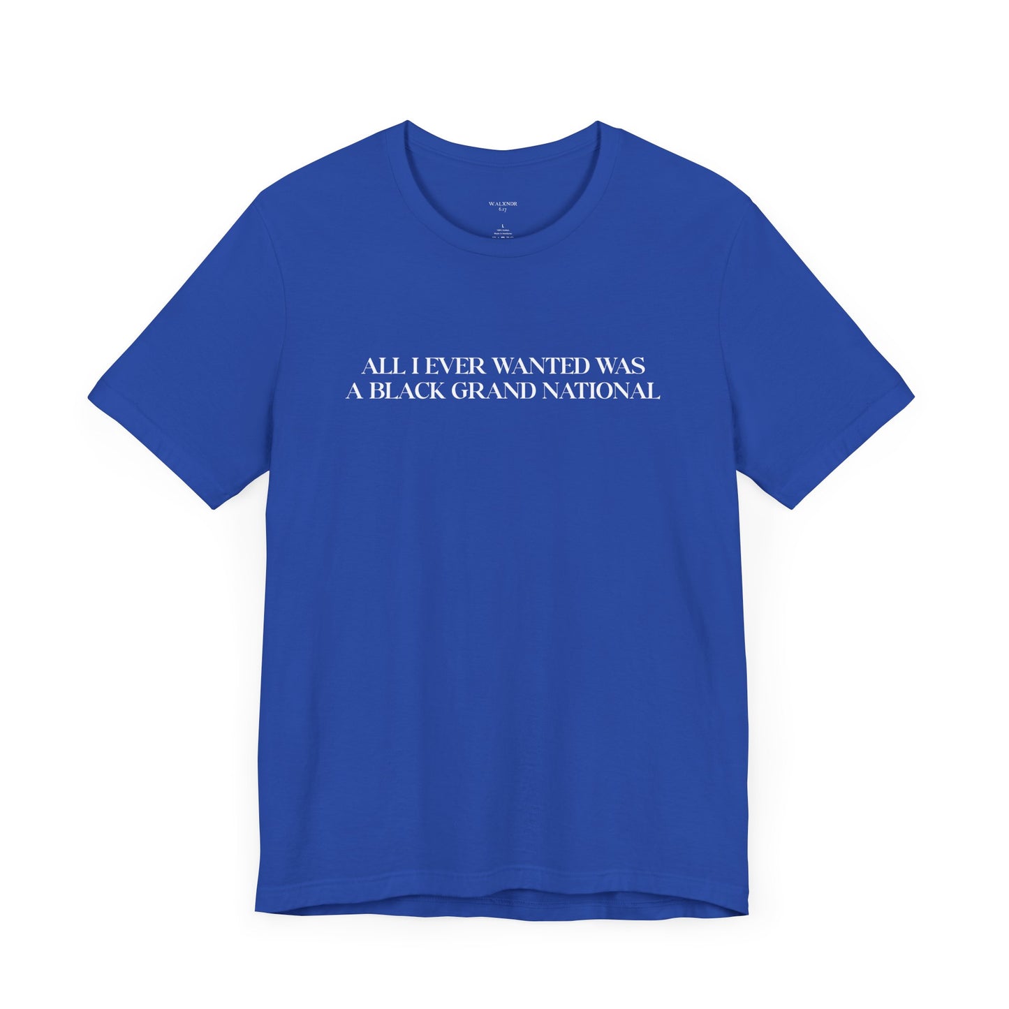 "All I Ever Wanted" Black GNX T-Shirt V2